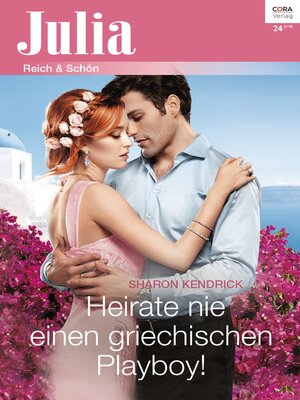 cover image of Heirate nie einen griechischen Playboy!